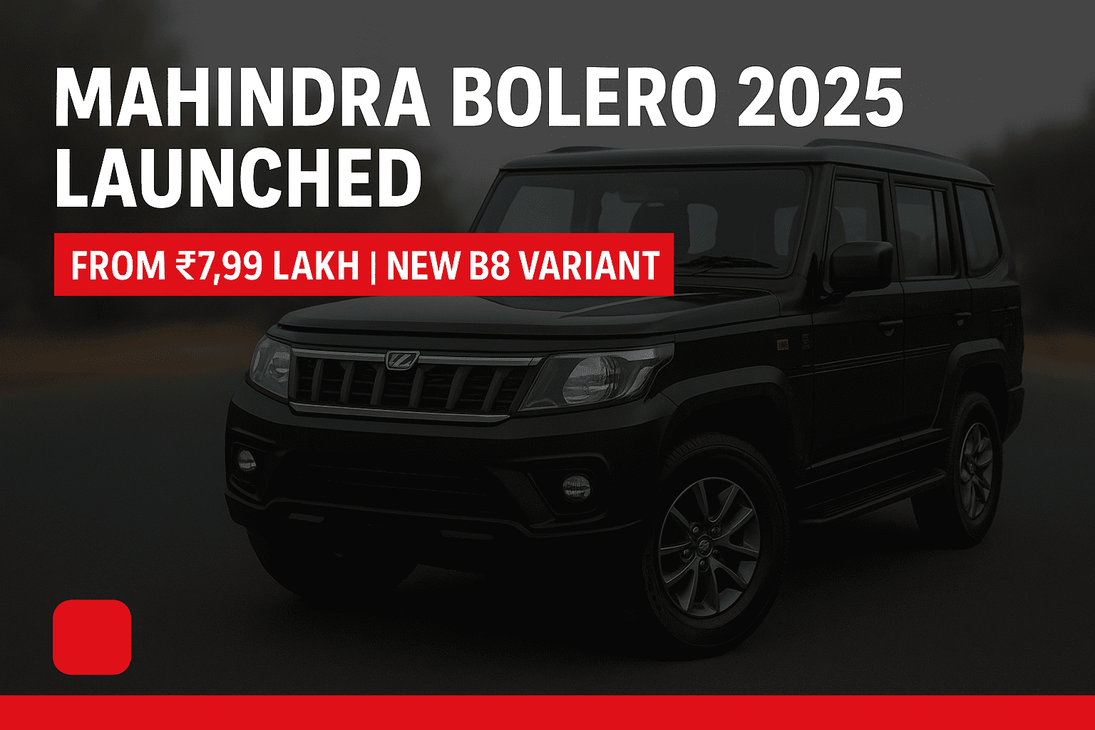 Mahindra Bolero 2025